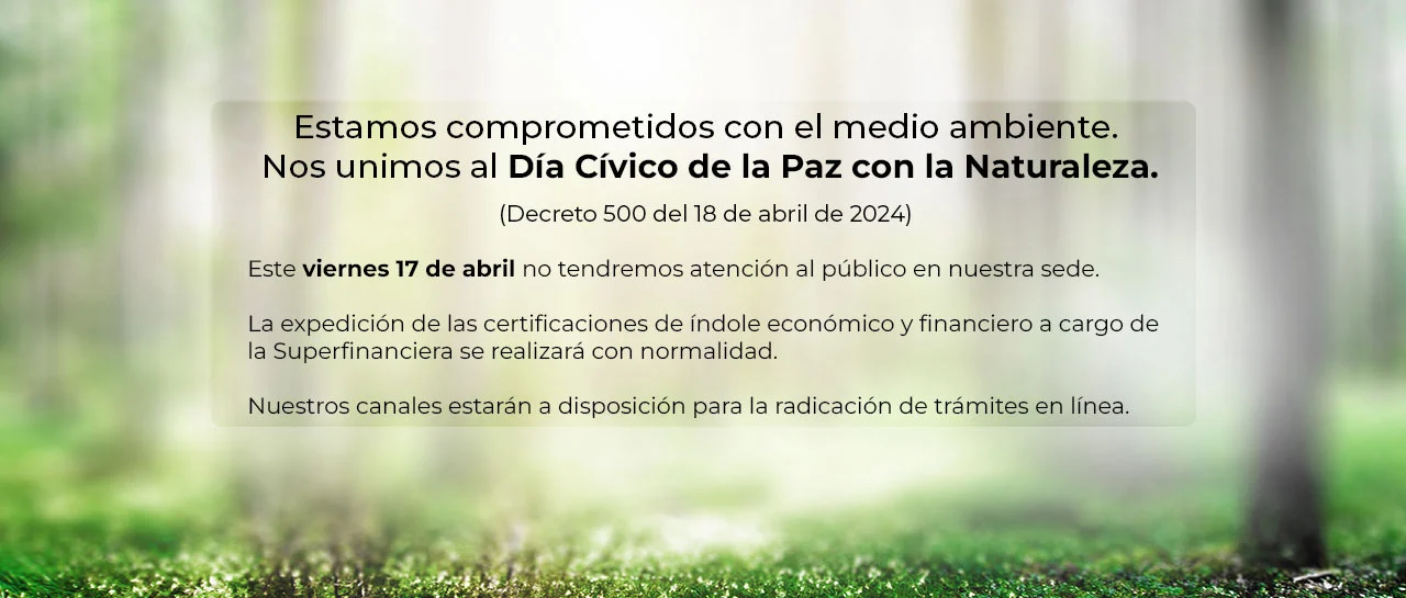 imagen: La Superfinanciera se suma al Día Cívico de la Paz con la Naturaleza (Decreto 500 del 18 de abril de 2024)