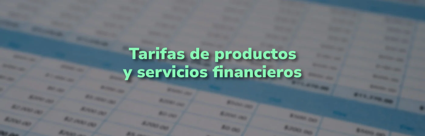 imagen: Conozca las tarifas trimestrales de productos de depósito y tarjetas de crédito
