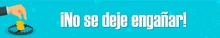 Img1 No se deje engañar 