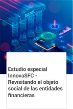 Estudio especial "revisitando el objeto social de las entidades financieras" - Innova