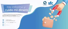 "Me informo y cuido mi dinero" Cartagena - Mayo 03 de 2022