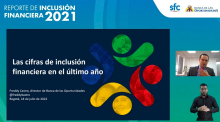 Reporte de Inclusión Financiera (RIF) 2021 - Julio 18 de 2022