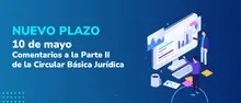 Ya está disponible para comentarios del público la propuesta de modificación de la Parte II de la Circular Básica Jurídica de la SFC