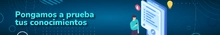 Pongamos a prueba tus conocimientos