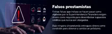 Falsos préstamos: Firmas falsas que incluso se hacen pasar como vigiladas por la Superfinanciera exigen dinero como requisito para desembolsar supuestos créditos que nunca son otorgados. Bajo ninguna circunstancia entregues dinero como condición ....