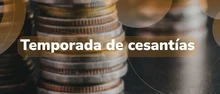 Temporada de cesantías