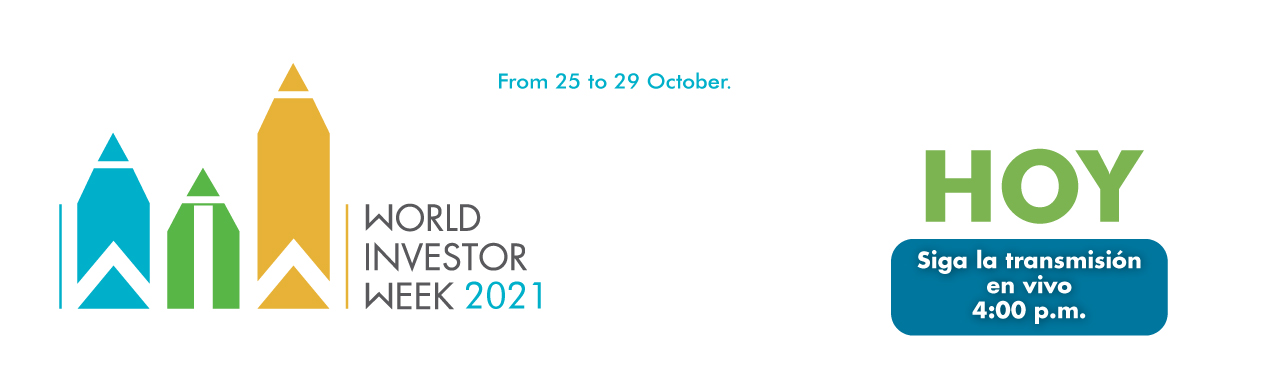 Semana Mundial del Inversionista 2021 - Siga la transmisión en vivo 29 de octubre de 2021