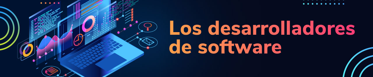 Los desarrolladores de software - Finanzas abiertas