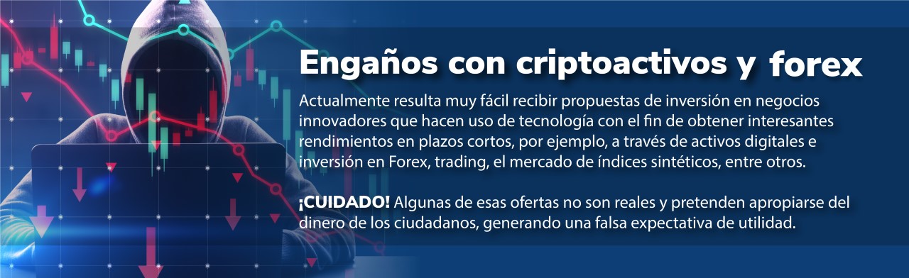 Engaños con criptoactivos y Forex: Actualmente resulta muy fácil recibir propuestas de inversión a través de negocios innovadores que hacen uso de la tecnología con el fin de obtener interesantes rendimientos en plazos cortos; por ejemplo, a través de ...